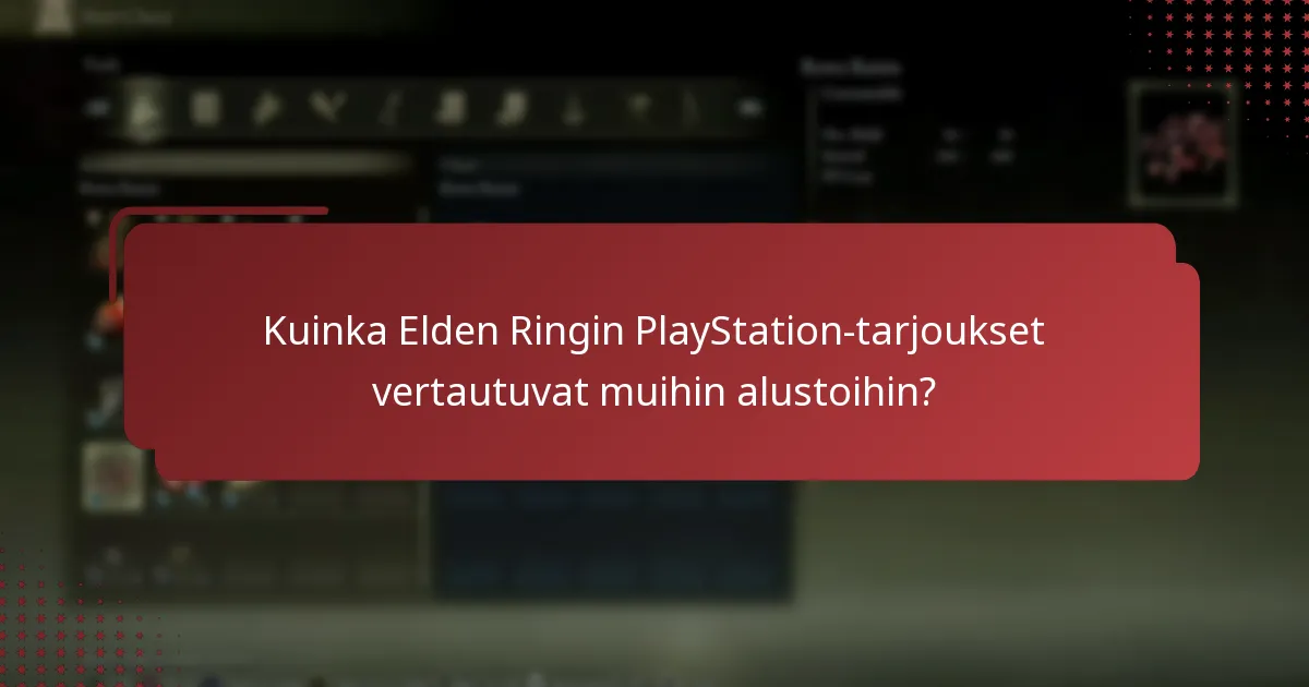 Mitä erityistarjouksia on tällä hetkellä saatavilla Elden Ringille PlayStationilla?