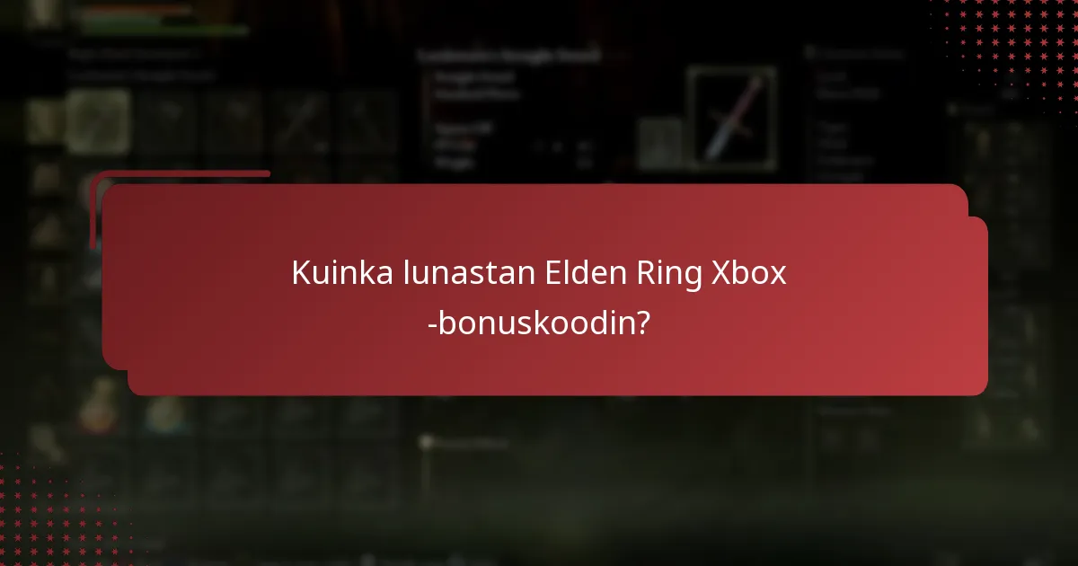 Mitä erityistarjouksia on saatavilla Elden Ringille Xboxilla?