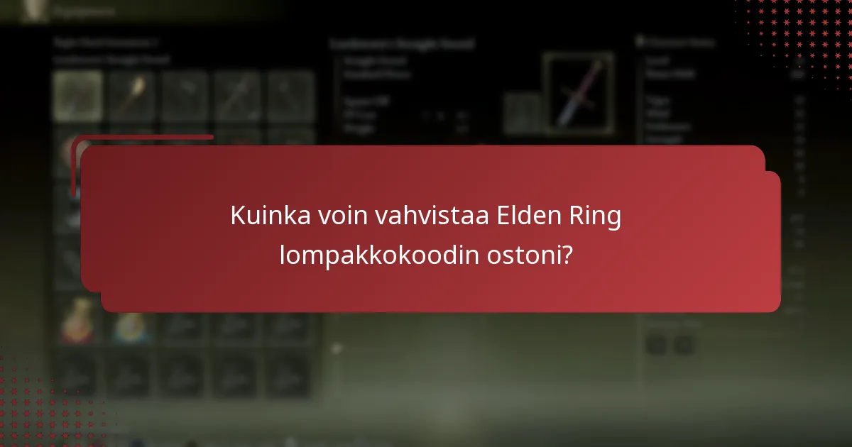 Kuinka voin vahvistaa Elden Ring lompakkokoodin ostoni?