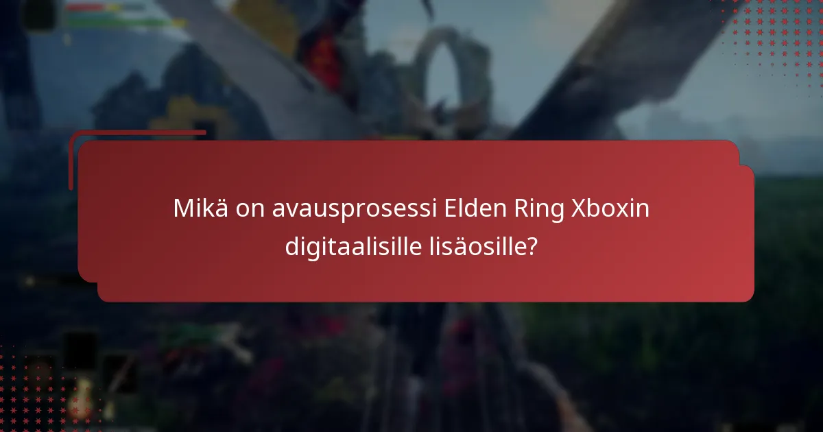 Kuinka käyttäjät voivat käyttää digitaalisia lisäosia Xboxilla?