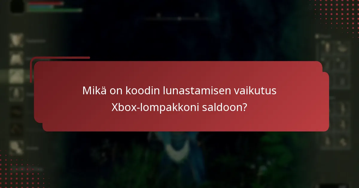 Mitkä Xbox Store -käytännöt minun tulisi tietää koodin lunastamisesta?