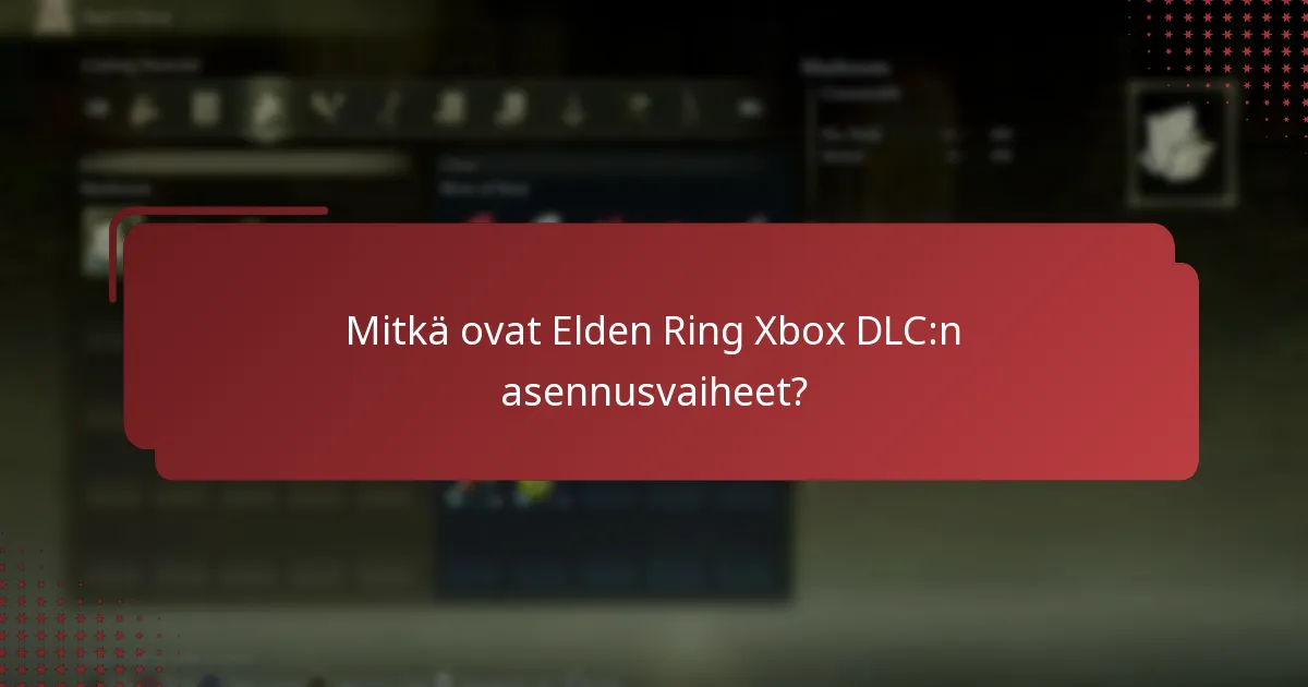 Missä voin ostaa Elden Ring Xbox DLC -koodin?