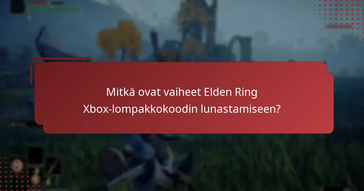 Mitkä ovat yleiset kysymykset liittyen Elden Ring lompakkokoodin lunastamiseen?